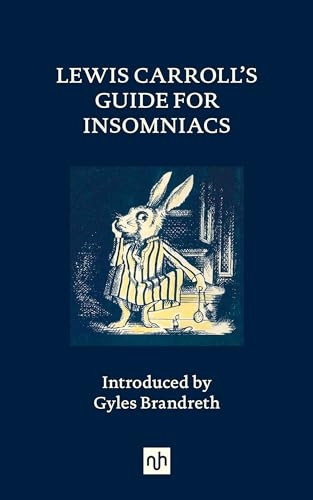 Lewis Carroll's Guide for Insomniacs
