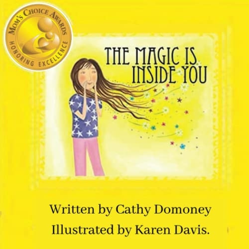 The Magic Is Inside You: Powerful & Positive Thinking for Confident Kids
