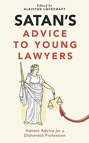 Satan's Advice to Young Lawyers
