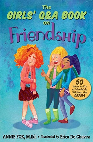 The Girls' Q&A Book on Friendship : 50 Ways to Fix a Friendship Without the Drama