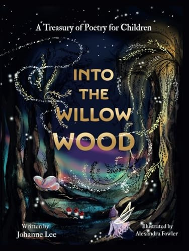 Into the Willow Wood
