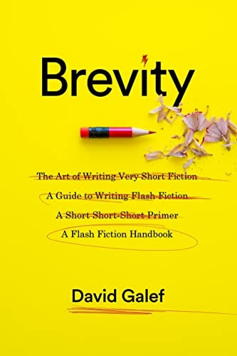 Brevity: A Flash Fiction-Handbook