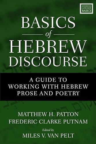 Basics of Hebrew Discourse: A Guide to Working with Hebrew Prose and Poetry