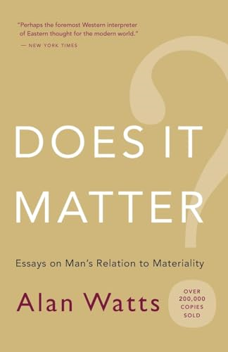 Does It Matter?: Essays on Man's Relation to Materiality
