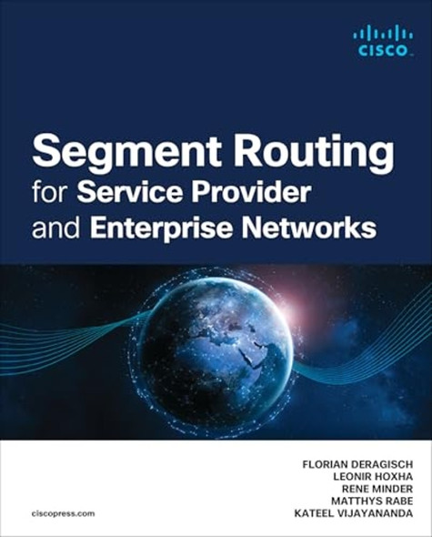 Segment Routing for Service  Provider and Enterprise  Networks (Networking  Technology)