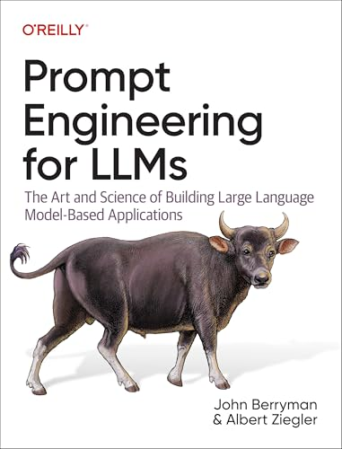 Prompt Engineering for  LLMs: The Art and Science  of Building Large Language  Model-Based Applications
