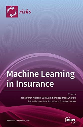 Machine Learning in Insurance