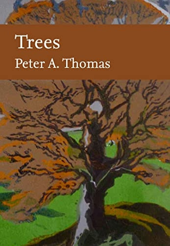 Trees (Collins New Naturalist Library) (Collins New Naturalist Library)