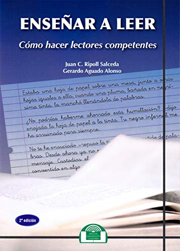 Enseñar a leer : cómo hacer lectores competentes