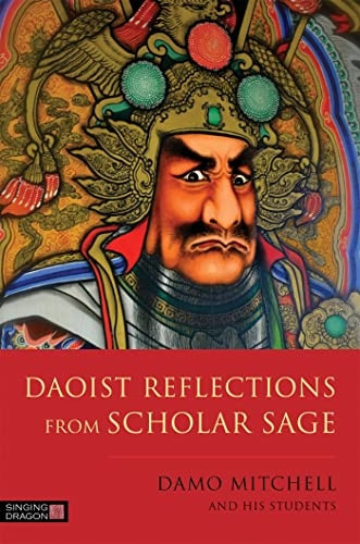 Daoist Reflections from Scholar Sage - Daoist Nei Gong