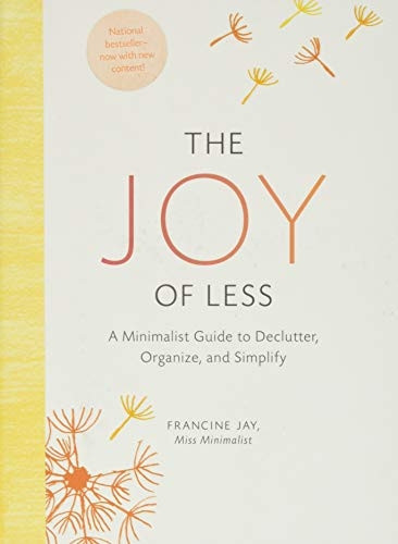 The Joy of Less