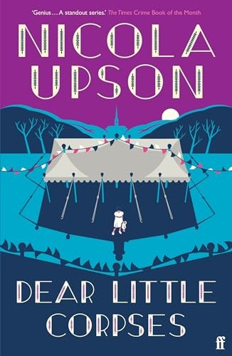 Dear Little Corpses: The Sunday Times Crime Book of the Month