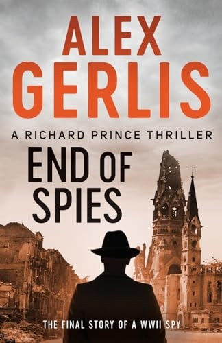 End of Spies (The Richard Prince Thrillers)