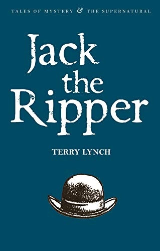 Jack the Ripper (Tales of Mystery & the Supernatural) (Tales of Mystery & the Supernatural)