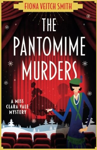 The Pantomime Murders: A totally addictive Christmas cozy murder mystery