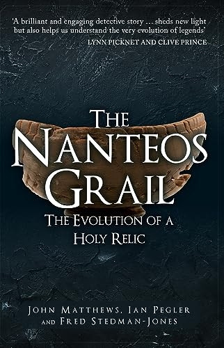 The Nanteos Grail: The Evolution of a Holy Relic