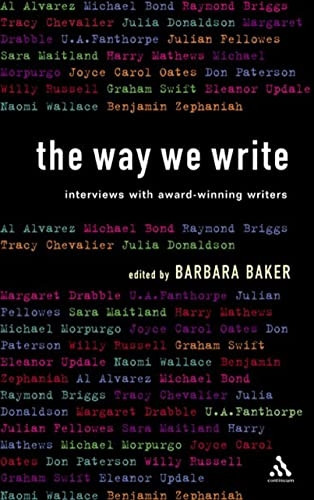 The Way We Write: Interviews with Award-winning Writers