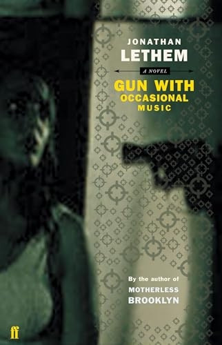Gun with Occasional Music