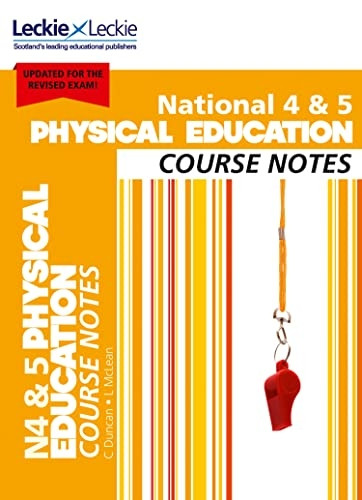 National 4/5 Physical Education Course Notes (Course Notes for SQA Exams) (Course Notes for SQA Exams)