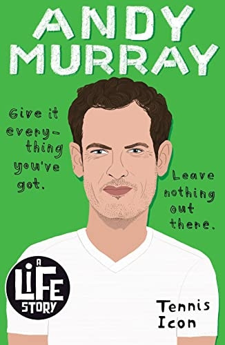 Andy Murray (A Life Story) (A Life Story)