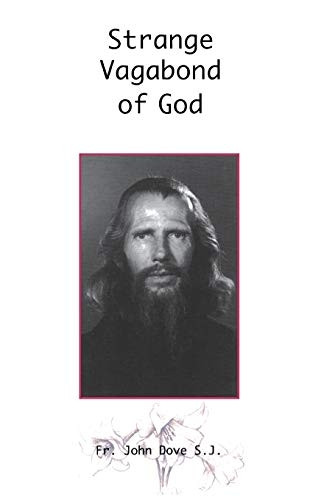 Strange Vagabond of God:  - The Story of John  - Bradburne
