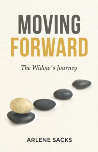 Moving Forward: The Widow's Journey