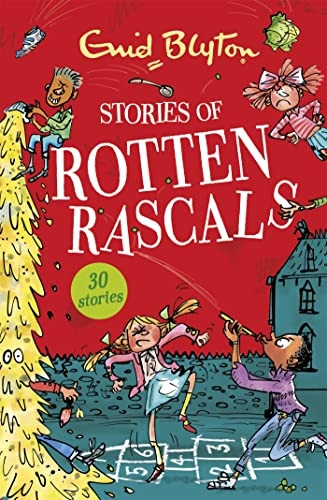Stories of Rotten Rascals: Contains 30 classic tales (Bumper Short Story Collections)