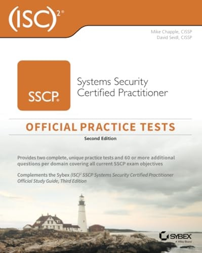 (ISC)2 SSCP Systems Security Certified Practitioner Official Practice Tests, Second Edition