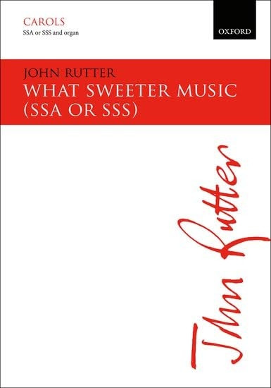 What sweeter music: SSA/SSS vocal score