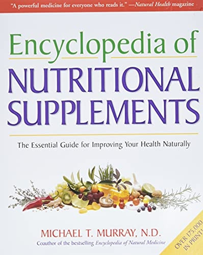 Encyclopedia of Nutritional Supplements, The