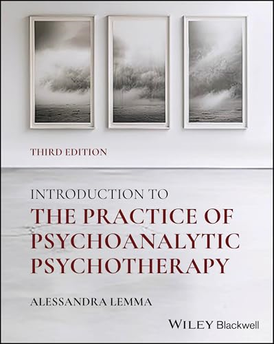 Introduction to the  Practice of Psychoanalytic  Psychotherapy