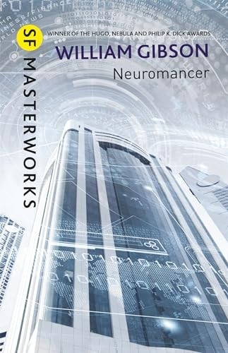 Neuromancer (S.F. Masterworks)