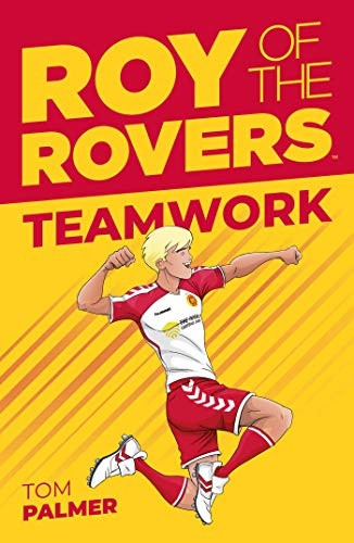 Roy of the Rovers: Teamwork (Fiction 2)