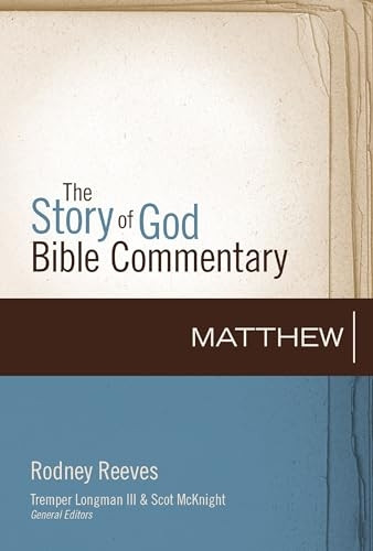 Matthew (The Story of God Bible Commentary)