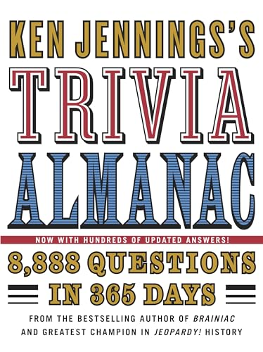 Ken Jennings's Trivia Almanac: 8,888 Questions in 365 Days