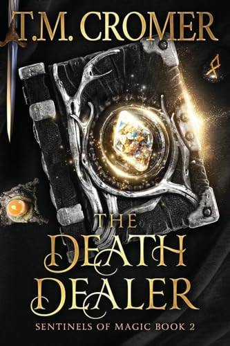 The Death Dealer (Sentinels of Magic)