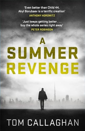 A Summer Revenge: An Inspector Akyl Borubaev Thriller (3)