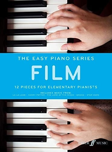 The Easy Piano Series: Film: 12 Pieces for Elementary Pianists (The Easy Piano Series)