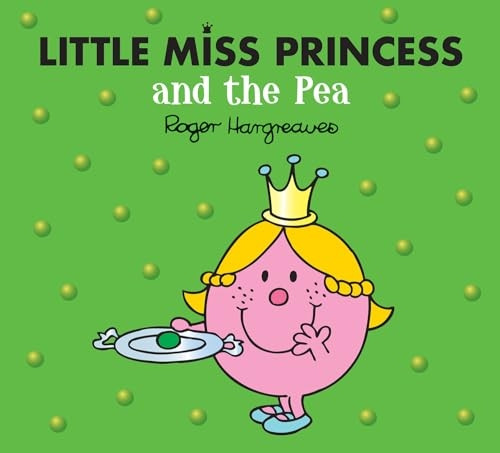 Little Miss Princess and the Pea (Mr. Men & Little Miss Magic) (Mr. Men & Little Miss Magic)