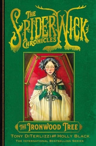 The Ironwood Tree (SPIDERWICK CHRONICLE)