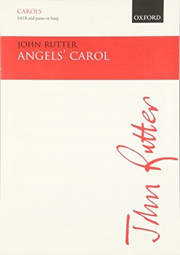 Angels' Carol: SATB vocal score (Oxford carols)