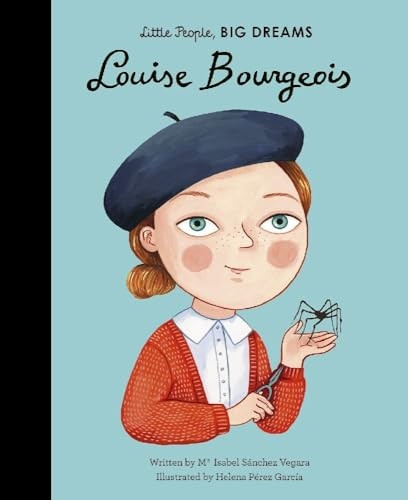 Louise Bourgeois (Little People, BIG DREAMS)