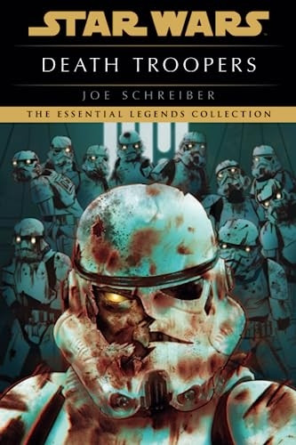Death Troopers: Star Wars Legends (Star Wars - Legends)