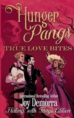 Hunger Pangs: True Love  - Bites