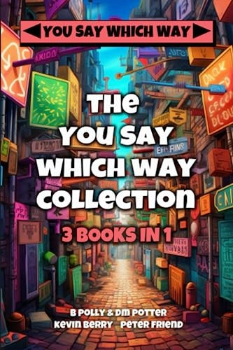 The You Say Which Way Collection: Dungeon of Doom, Secrets of the Singing Cave, Movie Mystery Madness (You Say Which Way)