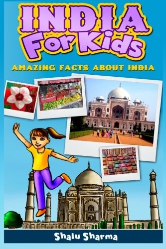 India For Kids: Amazing Facts About India