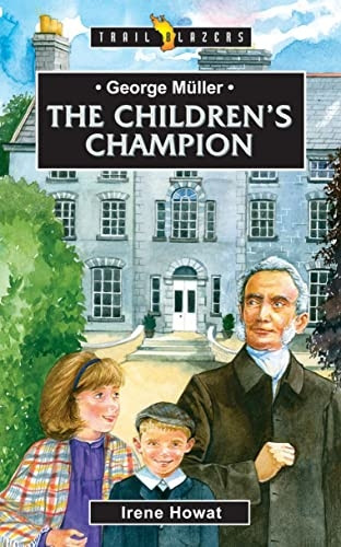 George Meuller: The Children's Champion (Trailblazers)