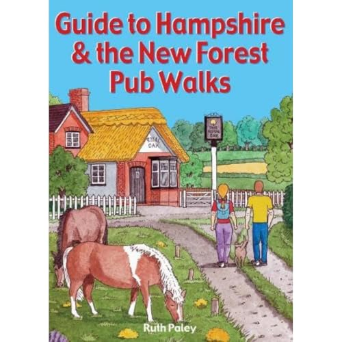 Guide to Hampshire & the New Forest Pub Walks (Guide to Pub Walks)