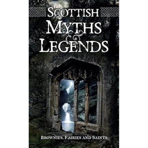 Scottish Myths and Legends