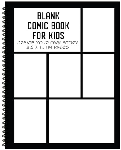 Blank Comic Book for Kids: Create Your Own Story, Drawing Comics and Writing Stories